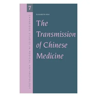 "The Transmission of Chinese Medicine" - "" ("Hsu Elisabeth")