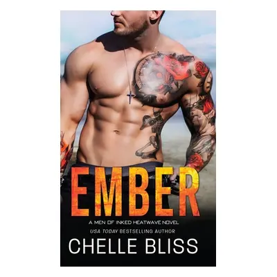 "Ember" - "" ("Bliss Chelle")