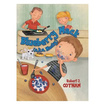 "Blueberry Mack (a.k.a. Macky)" - "" ("Cotnam Robert J.")