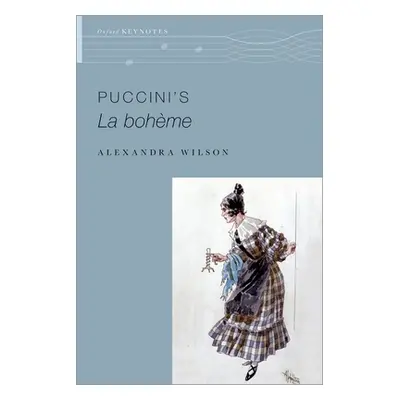 "Puccini's La Bohme" - "" ("Wilson Alexandra")