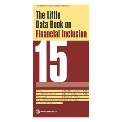 "The Little Data Book on Financial Inclusion 2015" - "" ("World Bank")