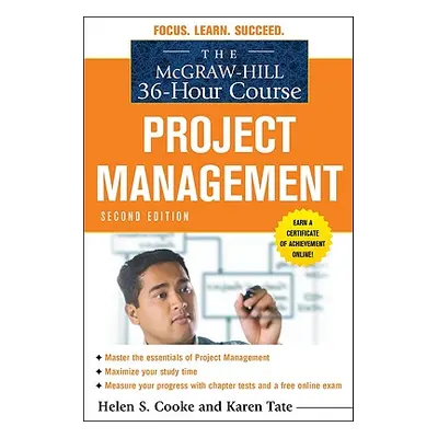 "The McGraw-Hill 36-Hour Course: Project Management, Second Edition" - "" ("Cooke Helen")