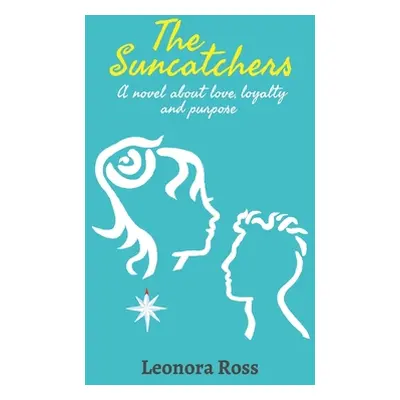 "The Suncatchers" - "" ("Ross Leonora")