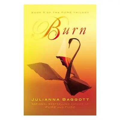 "Burn" - "" ("Baggott Julianna")