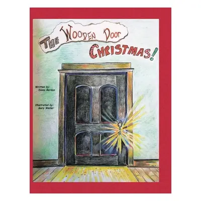 "The Wooden Door Christmas" - "" ("Berdan Diana")