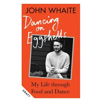 "Dancing on Eggshells: Kitchen, Ballroom & the Messy Inbetween" - "" ("Whaite John")