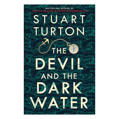 "The Devil and the Dark Water" - "" ("Turton Stuart")