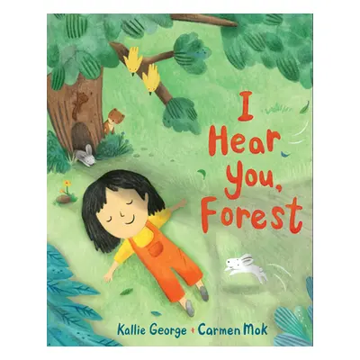 "I Hear You, Forest" - "" ("George Kallie")