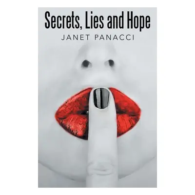 "Secrets, Lies and Hope" - "" ("Panacci Janet")