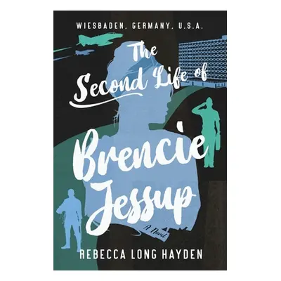 "The Second Life of Brencie Jessup" - "" ("Hayden Rebecca Long")