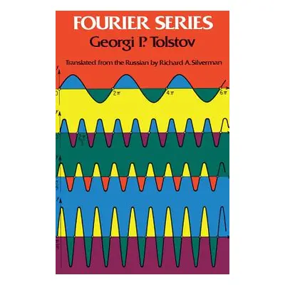 "Fourier Series" - "" ("Tolstov Georgi P.")