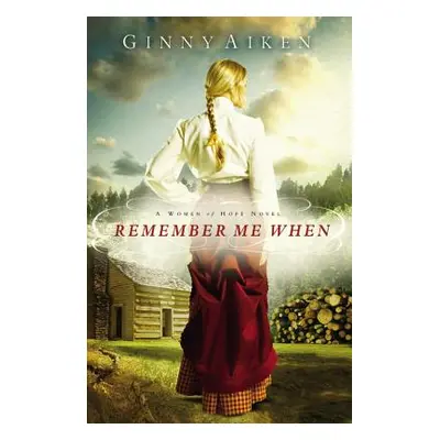 "Remember Me When" - "" ("Aiken")