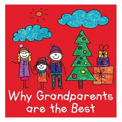 "Why Grandparents are the Best" - "" ("")