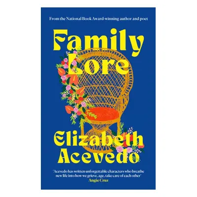 "Family Lore" - "" ("Acevedo Elizabeth")