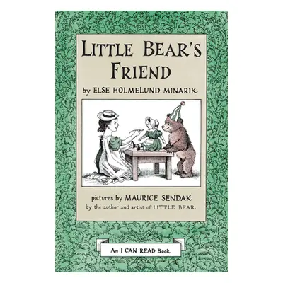 "Little Bear's Friend" - "" ("Minarik Else Holmelund")