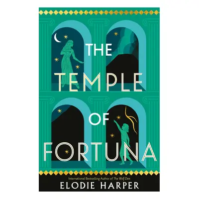 "The Temple of Fortuna: Volume 3" - "" ("Harper Elodie")