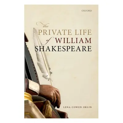 "The Private Life of William Shakespeare" - "" ("Cowen Orlin Lena")