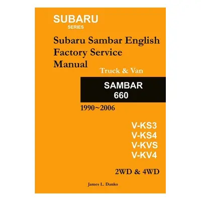 "Subaru Sambar English Service Manual" - "" ("Danko James")