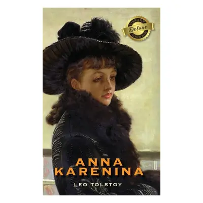 "Anna Karenina (Deluxe Library Binding)" - "" ("Tolstoy Leo")