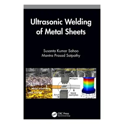 "Ultrasonic Welding of Metal Sheets" - "" ("Sahoo Susanta Kumar")