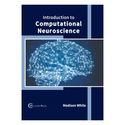 "Introduction to Computational Neuroscience" - "" ("White Madison")