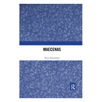 "Maecenas" - "" ("Mountford Peter")