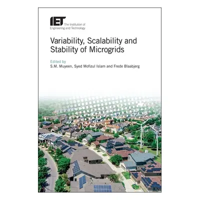 "Variability, Scalability and Stability of Microgrids" - "" ("Muyeen S. M.")