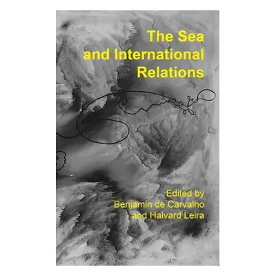 "The Sea and International Relations" - "" ("Carvalho Benjamin de")