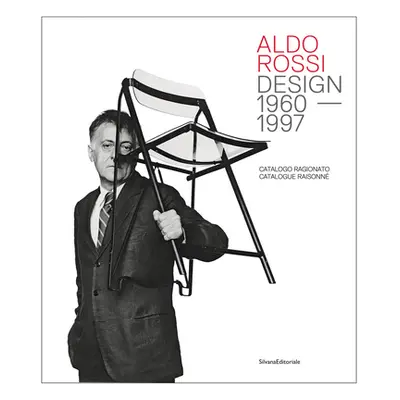 "Aldo Rossi: Design 1960-1997: Catalogue Raisonn" - "" ("Rossi Aldo")