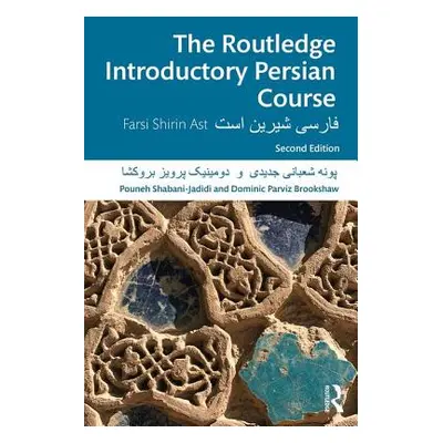 "The Routledge Introductory Persian Course: Farsi Shirin Ast" - "" ("Shabani-Jadidi Pouneh")