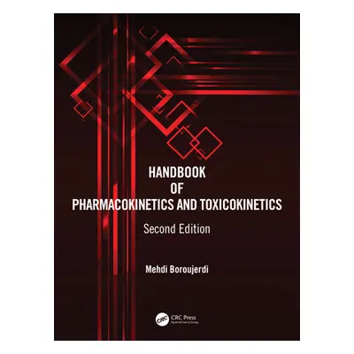 "Handbook of Pharmacokinetics and Toxicokinetics" - "" ("Boroujerdi Mehdi")