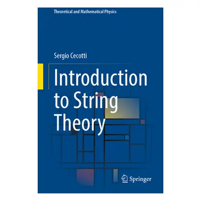 "Introduction to String Theory" - "" ("Cecotti Sergio")