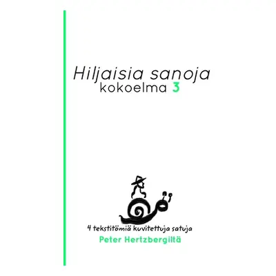 "Hiljaisia Sanoja 3" - "" ("Hertzberg Peter")