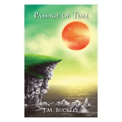 "Passage of Time" - "" ("Buckler J. M.")