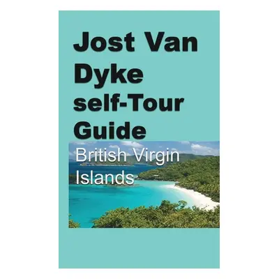 "Jost Van Dyke self-Tour Guide" - "" ("Carter Charlie")