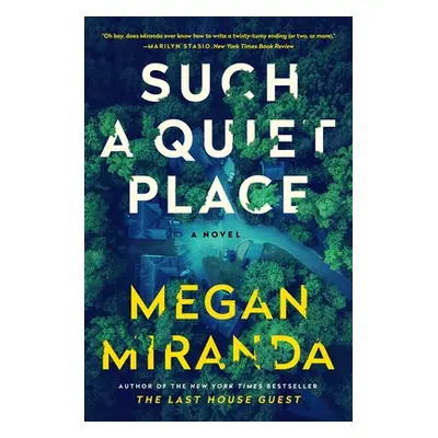 "Such a Quiet Place" - "" ("Miranda Megan")