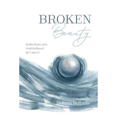 "Broken Beauty" - "" ("Bolhuis Helena")