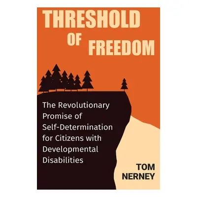 "Threshold of Freedom" - "" ("Nerney Tom")