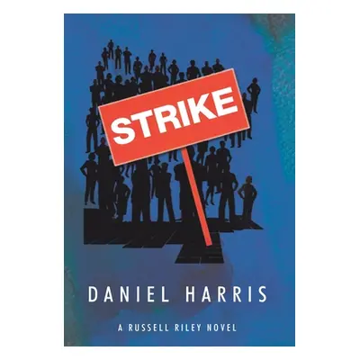 "Strike" - "" ("Harris Daniel")