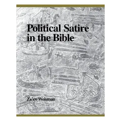 "Political Satire in the Bible" - "" ("Weisman Ze'ev")