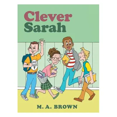 "Clever Sarah" - "" ("Brown M. A.")