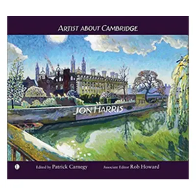 "Artist about Cambridge" - "" ("Harris Jon")