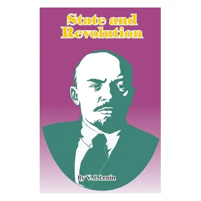 "State and Revolution" - "" ("Lenin Vladimir Il'ich")