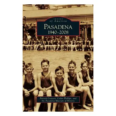 "Pasadena: 1940-2008" - "" ("Conyers Patrick")