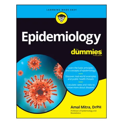 "Epidemiology for Dummies" - "" ("Mitra Amal K.")