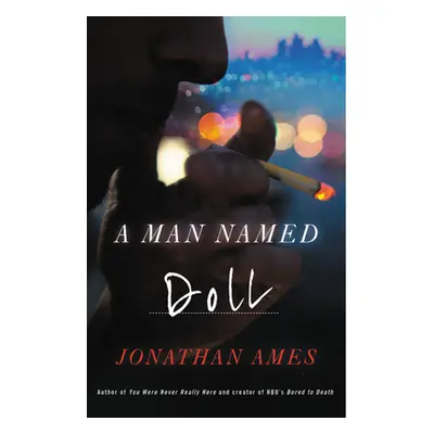 "A Man Named Doll" - "" ("Ames Jonathan")