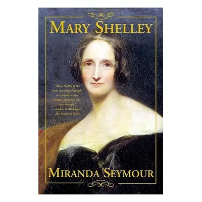 "Mary Shelley" - "" ("Seymour Miranda")