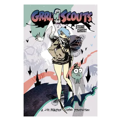 "Grrl Scouts: Stone Ghost" - "" ("Mahfood Jim")