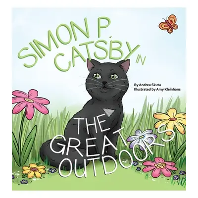 "Simon P. Catsby in the Great Outdoors" - "" ("Skuta Andrea")