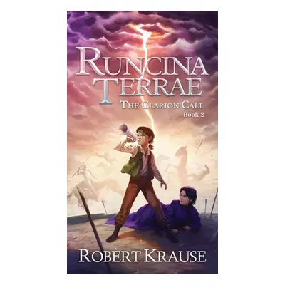 "Runcina Terrae: The Clarion Call" - "" ("Krause Robert")